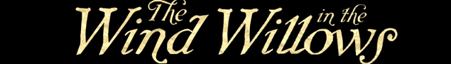 Wind in the Willows