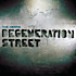 Review of Degeneration Street Review of Degeneration Street