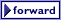 forward