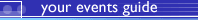Your events guide