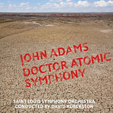 Review of Doctor Atomic Symphony Review of Doctor Atomic Symphony