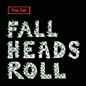 Review of Fall Heads Roll Review of Fall Heads Roll